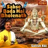 About Sabse Bada Hai Bholenath Song